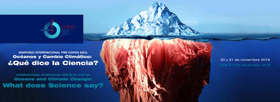 [:es]SIMPOSIO INTERNACIONAL PRE COP25 Océanos y cambio climático: ¿Qué dice la ciencia?[:en]INTERNATIONAL SYMPOSIUM pOceans and climate change: What does science say?[:]