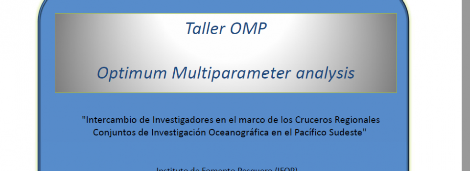 Investigadores de Ecuador, Colombia, Perú y Chile participan en Taller para la Implementación y aplicación del método de Análisis Óptimo Multiparamétrico
